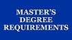 menu button - master's degree requirements